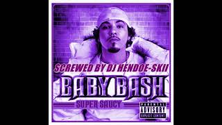Baby Bash - Throwed Off feat Paul Wall  [screwed]