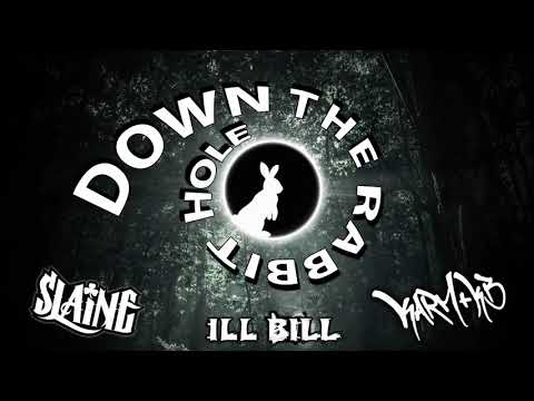Karm & KB ft. Slaine, Ill Bill - Down the Rabbit Hole (Produced by Rondarb)