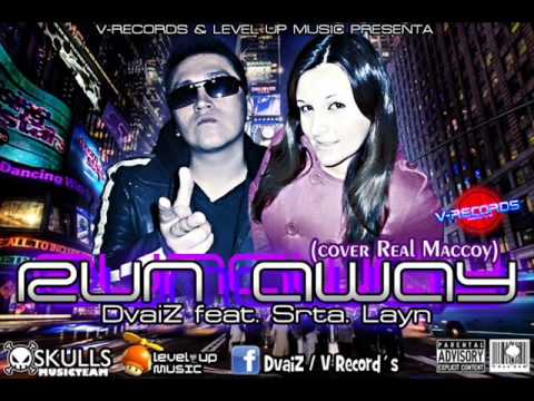 Run Away - Dvaiz Feat Srta Layn