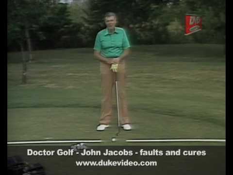 Doctor Golf - John Jacobs - faults and cures