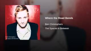 Where the Road Bends