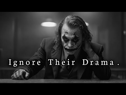 Ignore Their Drama