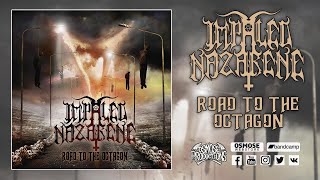 IMPALED NAZARENE Road To The Octagon (full album)