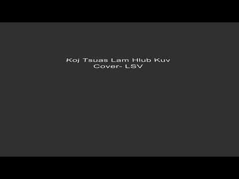Koj Tsuas Lam Hlub Kuv- Cover-LSV