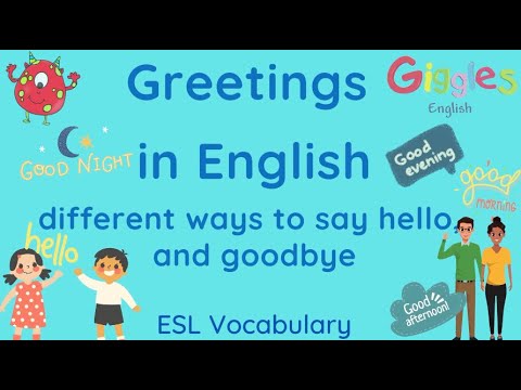 ESL-  Greetings in English - different ways to say hello and goodbye
