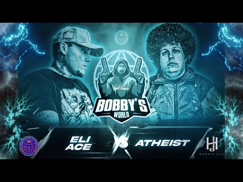 Eli Ace vs Atheist