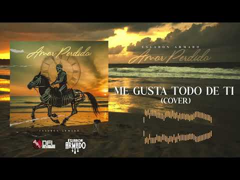 Me Gusta Todo de Ti - (Visualizer) - Eslabon Armado - DEL Records 2024