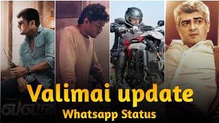 Valimai Update WhatsApp Status/Valimai Whatsapp St