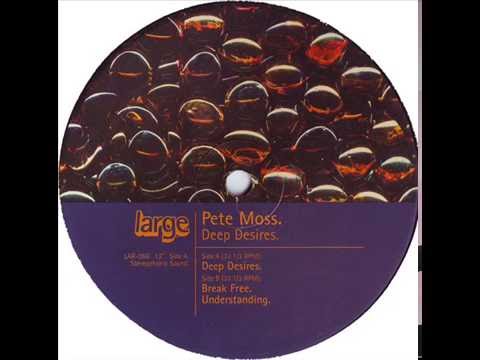 Pete Moss  -  Break Free