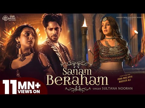 #video | Sanam Beraham | Isha Malviya | Baseer Ali | Sultana Nooran, सनम बेरहम, New #Hindi Song 2026
