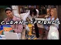 Friends Clips To Watch While Doing Chores