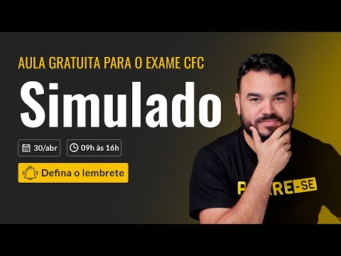 AULA GRATUITA EXAME CFC - Simulado