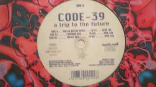 Code-39 - A Trip to the Future (United Ravers Remix)