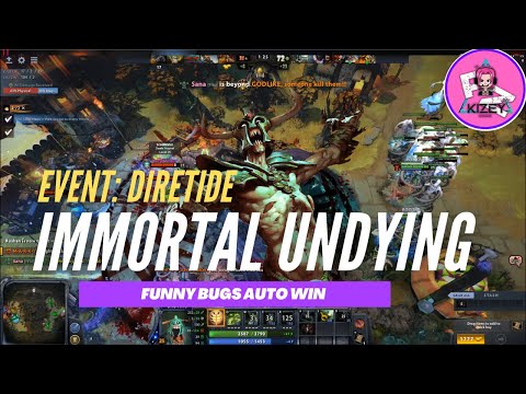 DIRETIDE Event - UNDYING LITERALLY CAN'T DIE