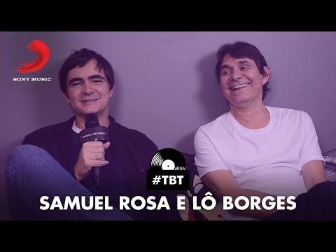 #TBT - Samuel Rosa e Lô Borges