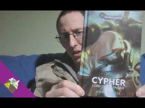 Warhammer 40k Book Discussion Cypher Lord of the Fallen