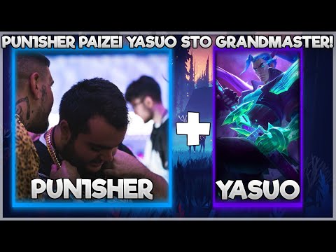 PUN1SHER ΠΑΙΖΕΙ YASUO ΣΤΟ GRANDMASTER FT LEBRON!