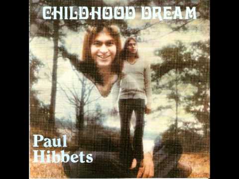 Paul Hibbets - How To Love You [Childhood Dream] 1974