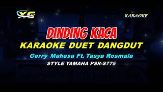Download lagu KARAOKE DINDING KACA DUET DANGDUT Gerry Mahesa Ft ... mp3