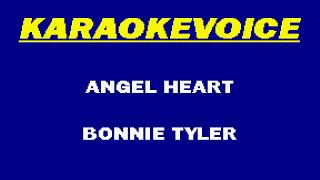 ANGEL HEART Bonnie Tyler Karaoke