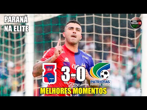 Paraná 3 x 0 Patriotas - Melhores Momentos - COMPLETO - Paranaense 2ª Divisão Semifinal Volta 2024