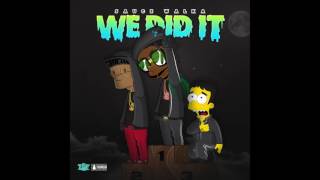 Sauce Walka - "We Did It"
