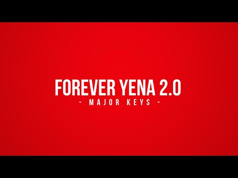 Major Keys - Forever Yena 2.0 (Official Audio)