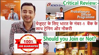 ICICI Bank Job Probationary Officer Programme Critical Review