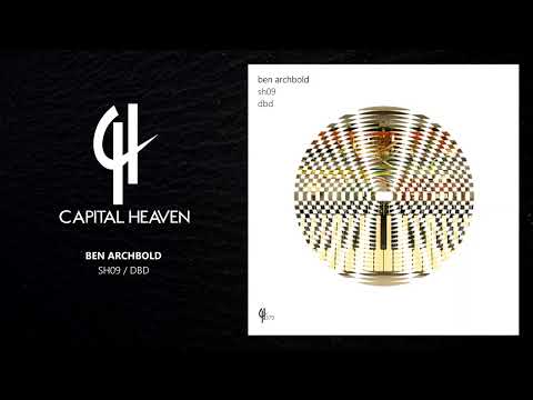Ben Archbold - DBD (Original Mix) [Capital Heaven]