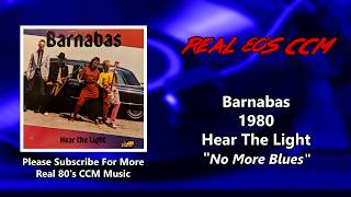 Barnabas - No More Blues (HQ)