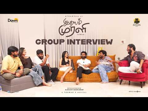 Idhayam Murali - Reunion | Group Interview | Atharvaa | Aakash Baskaran | Preity Mukundan — Idhayam Murali