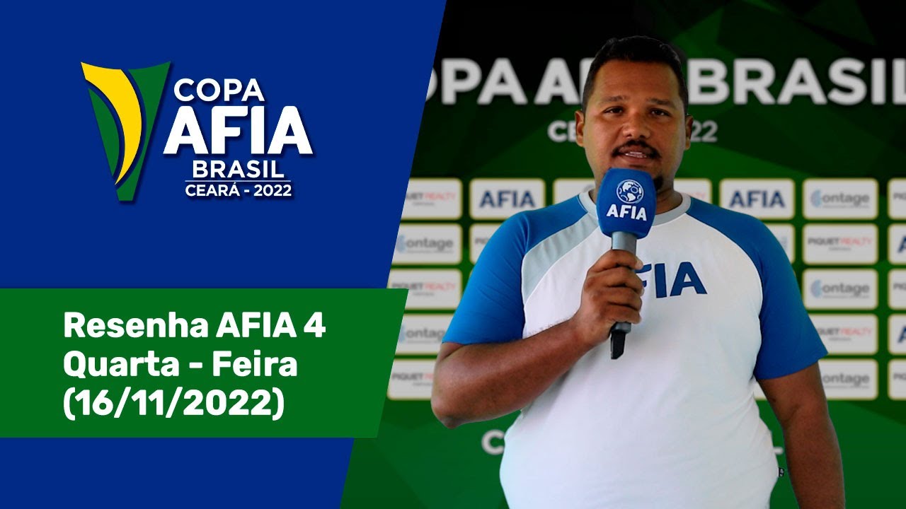 Resenha AFIA 4 – Copa AFIA Ceará – Quarta 16/11/2022