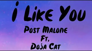 Post Malone ft. Doja Cat - I Like You(Lyrics) #postmalone #dojacat #lyrics