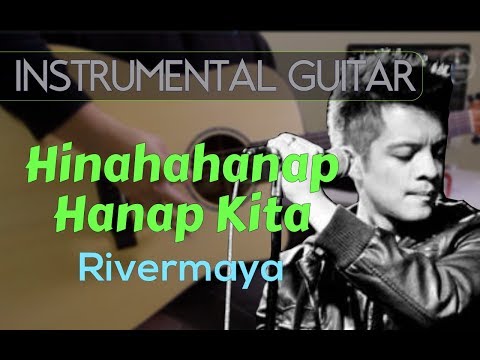 Rivermaya - Hinahanap Hanap Kita instrumental guitar karaoke ...