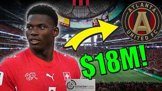 Atlanta United Just Made ANOTHER $18 Million Gamble | Breel Embolo