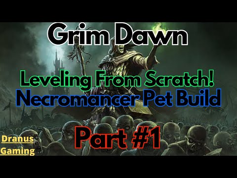 Grim Dawn Ritualist Pet Build Series | From level 1 to Homestead Veteran | Full Guide Ep.1 [2025]