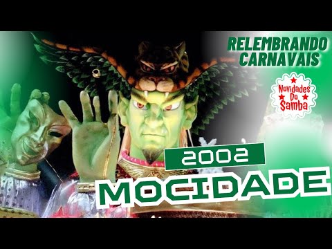 Relembrando Carnavais: Desfile Completo Mocidade Independente 2002!