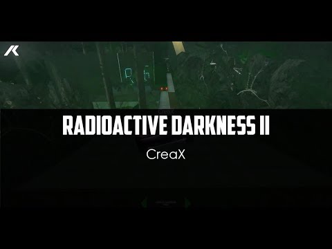 CreaX - Radioactive Darkness II