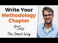 How To Write The Research Methodology Chapter: 5 Time-Saving Tips + Examples