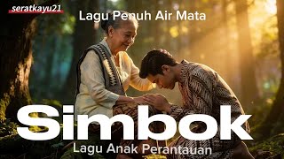 Download lagu SIMBOK - Lagu Full Air Mata #laguperantauan #viralmusik #laguterbaru2026 mp3