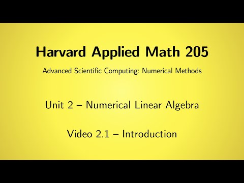 Harvard AM205 video 2.1 - Introduction to numerical linear algebra