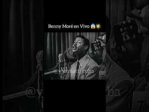Benny Moré - Como fue En vivo 😱 #cuba