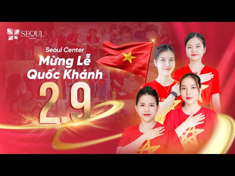 Tự Hào Trang Sử Dân Tộc - Seoul Center Mừng Lễ Quốc Khánh 2/9