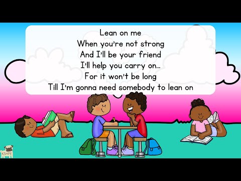 Music: Lean On Me by Bill Withers, Vocal Music Education, Singing Songs about Friendship & Support