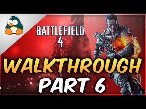 Battlefield 4 Gameplay Walkthrough Part 6