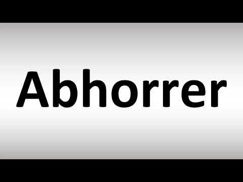How to Pronounce Abhorrer? | Meaning & Pronunciation