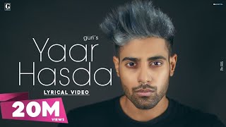 Yaar Hasda : GURI (Full Song) Deep Jandu  Punjabi 