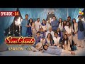 Suno Chanda Season 2 Episode 4 Ramadan Special Iqra Aziz Farhan Saeed HUM Comedy Drama