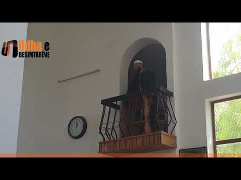 Cilësitë e njerëzve të devotshëm! Hytbe e mbajtur sot në xhaminë e madhe Kukës.