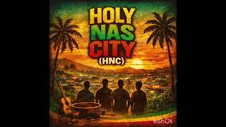 Download lagu Holy Nas City (HNC) mp3
